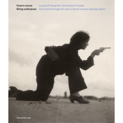 Being Humans (working title): Great Women Photographers Recount the World