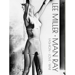 Lee Miller & Man Ray: Fashion, Love, War