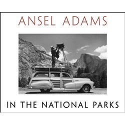 Ansel Adams in the National Parks