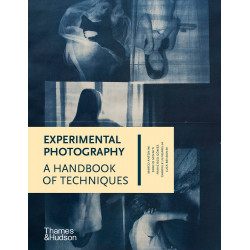 Experimental Photography: A Handbook Of Techniques