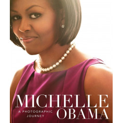Michelle Obama: A Photographic Journey