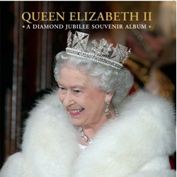 Queen Elizabeth II: A Diamond Jubilee Souvenir Album