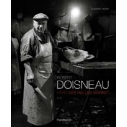 Robert Doisneau: Paris: Les Halles Market