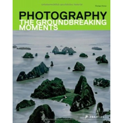 Photography: The Groundbreaking Moments