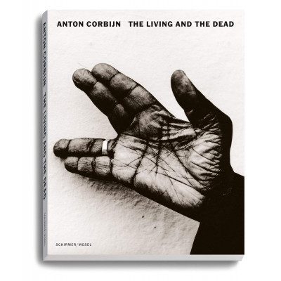 Anton Corbijn: the living and the dead Anton Corbijn: the living and the dead