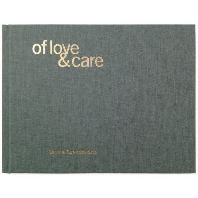 Sabine Schirdewahn - Of Love & Care