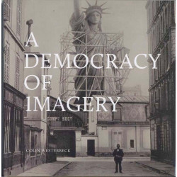 Colin Westerbeck: A Democracy of Imagery