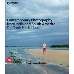 Contemporary Photography from India and South America: The Tenth Parallel North