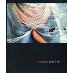 Lana Slezic: Forsaken