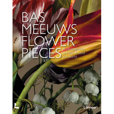 Flower Pieces: A Photographic Journey Around the World