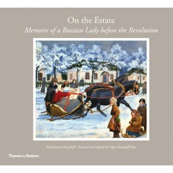 On the Estate: Memoirs of a Russian Lady Before the Revolution (Уценка)