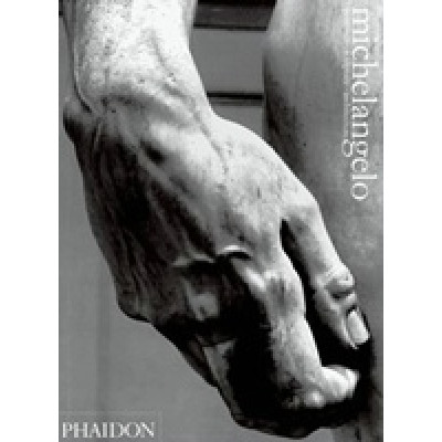 Michelangelo: Paintings, Sculpture, Architecture