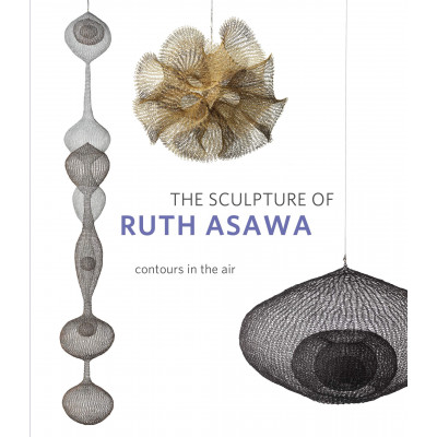 The Sculpture of Ruth Asawa