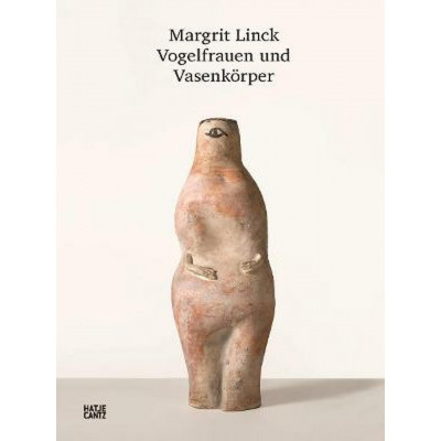 Margrit Linck. Bird Women and Vase Bodies