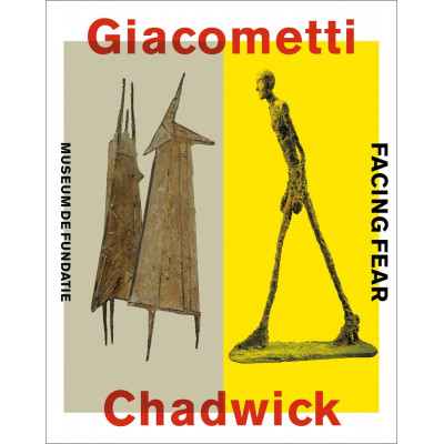 Giacometti/Chadwick: Facing Fear