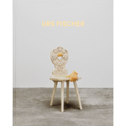 Urs Fischer: Sculptures 2013-2018