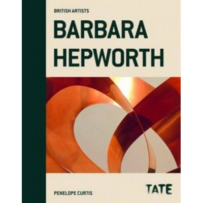 Barbara Hepworth (British Artists)