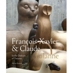 Francois Xavier and Claude Lalanne: In the Domain of Dreams