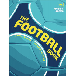 The Football Book: The Teams *The Rules *The Leagues * The Tactics The Football Book: The Teams *The Rules *The Leagues * The Tactics