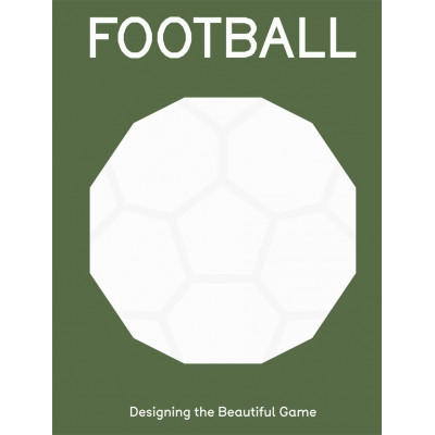 Football: Designing the Beautiful Game