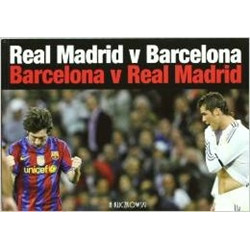 Real Madrid V Barcelona