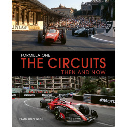 Formula One The Circuits: Then and Now