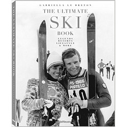 The Ultimate Ski Book: Legends, Resorts, Lifestyle, & More