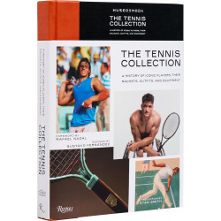The Tennis Collection: A History of Iconic Players, Their Rackets, Outfits, and Equipment