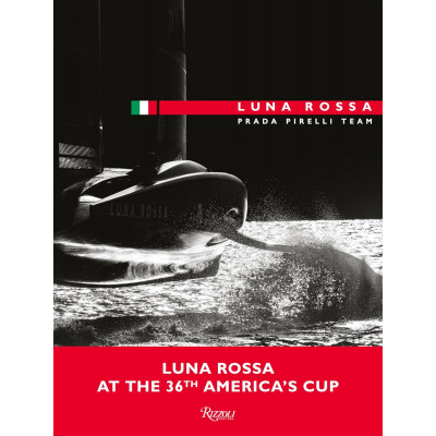 Luna Rossa: The Unforgettable Challenge