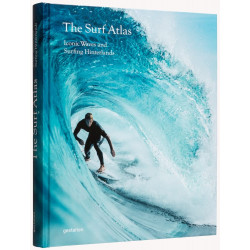 The Surf Atlas: Iconic Waves and Surfing Hinterlands around the World