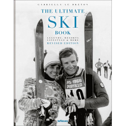 The Ultimate Ski Book: Legends, Resorts, Lifestyle and More (Уценка)