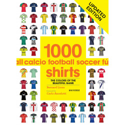 1000 Football Shirts: Colors of the Beautiful Game