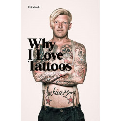 Ralf Mitsch: Why I Love Tattoos (Уценка)