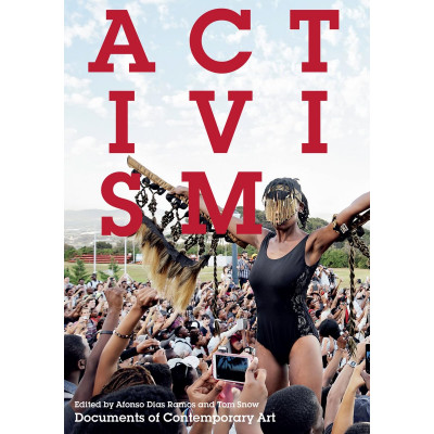 Activism (Documents of Contemporary Art)