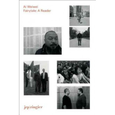 Ai Weiwei. Fairytale: A Reader (Уценка)