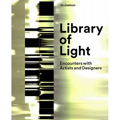 Library of Light 2018: Encounters With Artists And Designers