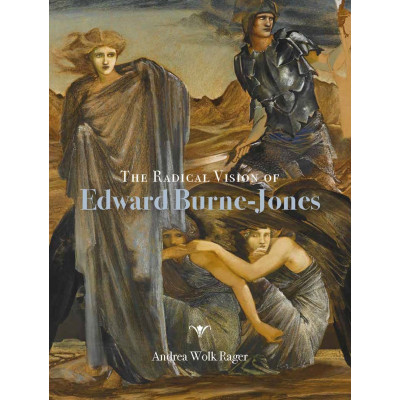 The Radical Vision of Edward Burne-Jones
