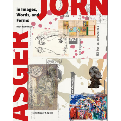 Asger Jorn in Images, Words and Forms
