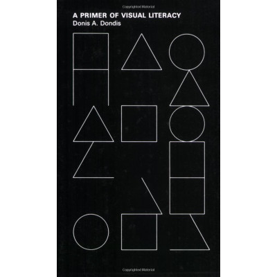 A Primer of Visual Literacy
