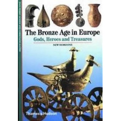 The Bronze Age in Europe (New Horizons)