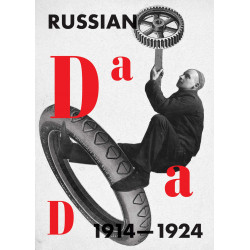 Russian Dada 1914-1924 (Уценка)