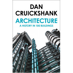 Architecture: A History in 100 Buildings