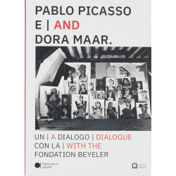 Pablo Picasso and Dora Maar. A dialogue with the Fondation Beyeler Pablo Picasso and Dora Maar. A dialogue with the Fondation Beyeler