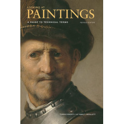Looking at Paintings: A Guide to Technical Terms