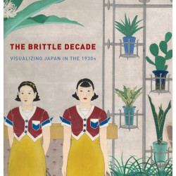 Brittle Decade: Visualizing Japan in the 1930s