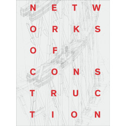 Networks of Construction Networks of Construction