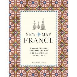 New Map France: Unforgettable Experiences for the Discerning Traveller