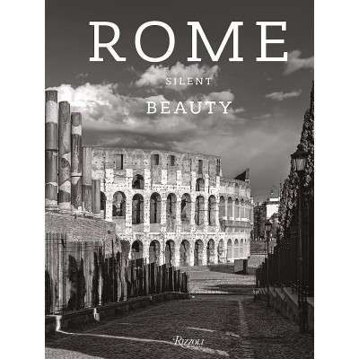 Rome: Silent Beauty