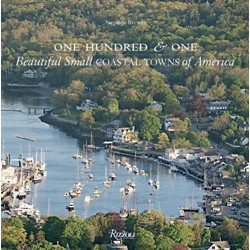 One Hundred & One Beautiful Small Coastal Towns of America