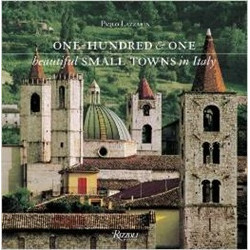 One Hundred and One Beautiful Small Towns in Italy